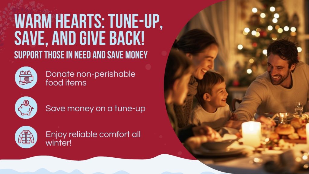 Warm hearts this season: Tune-up, save energy, and give back!